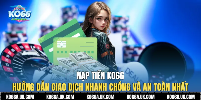 Nạp tiền Ko66